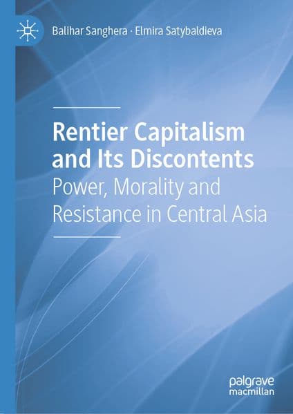 Rentier Capitalism and Its Discontents