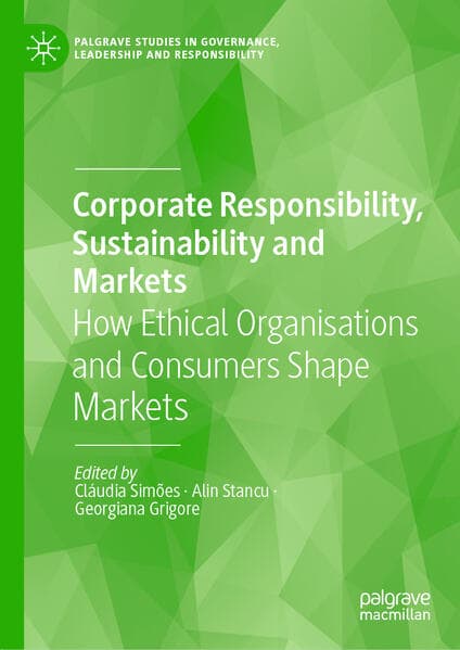 Corporate Responsibility, Sustainability and Markets