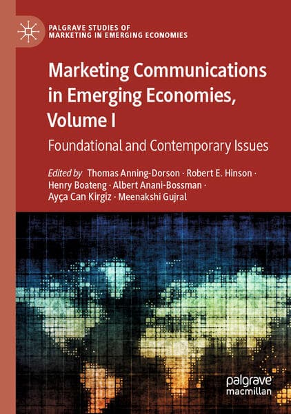 Marketing Communications in Emerging Economies, Volume I