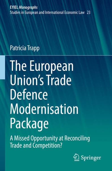 The European Union's Trade Defence Modernisation Package
