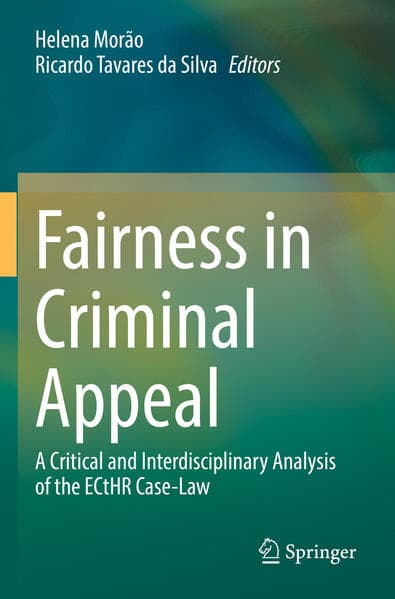 Fairness in Criminal Appeal