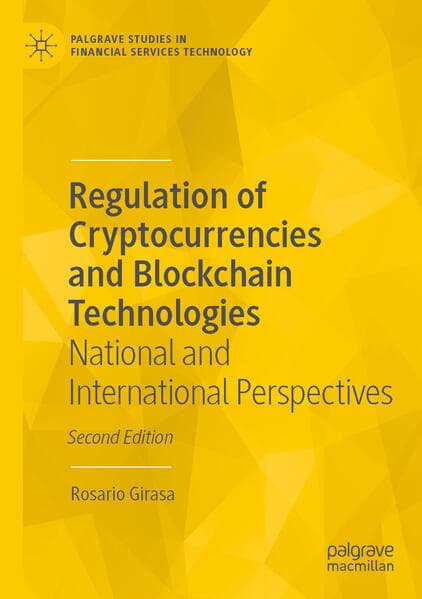Regulation of Cryptocurrencies and Blockchain Technologies