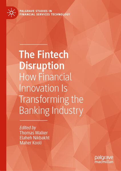 The Fintech Disruption