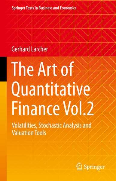 The Art of Quantitative Finance Vol.2