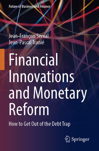 Financial Innovations and Monetary Reform