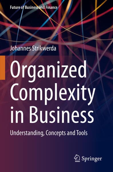 Organized Complexity in Business