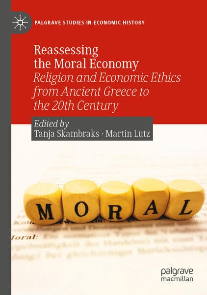Reassessing the Moral Economy