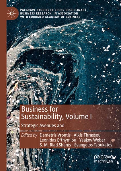 Business for Sustainability, Volume I