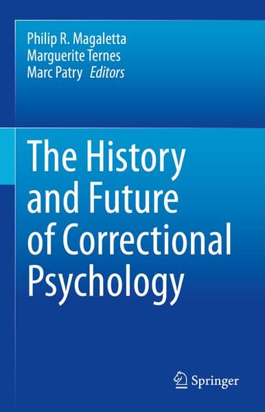 The History and Future of Correctional Psychology