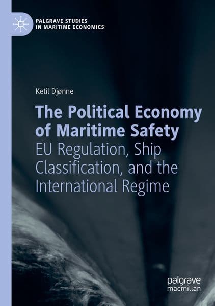 The Political Economy of Maritime Safety