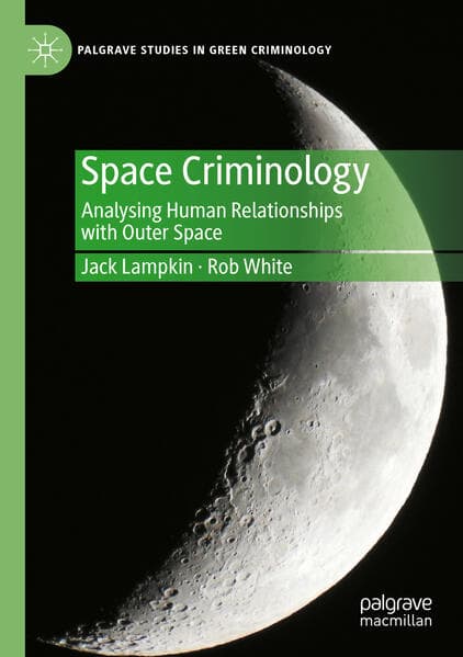 Space Criminology