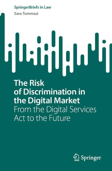 The Risk of Discrimination in the Digital Market