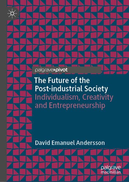 The Future of the Post-industrial Society