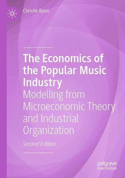 The Economics of the Popular Music Industry