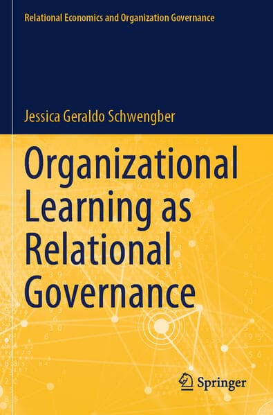 Organizational Learning as Relational Governance