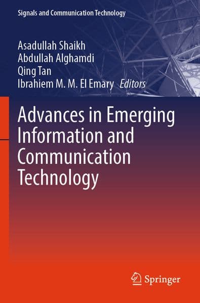 Advances in Emerging Information and Communication Technology
