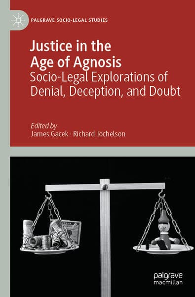 Justice in the Age of Agnosis