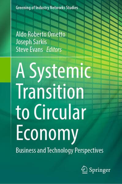 A Systemic Transition to Circular Economy