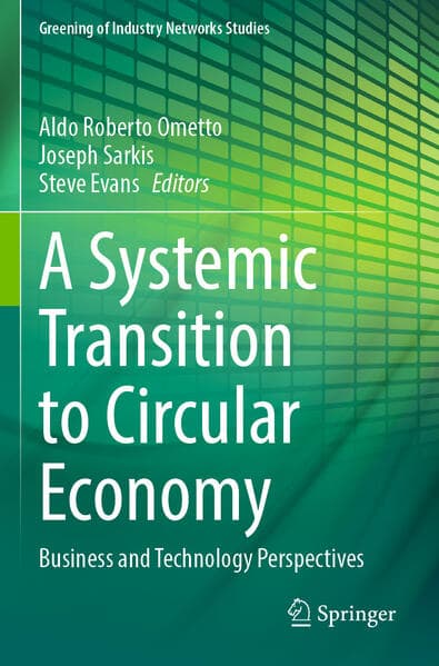 A Systemic Transition to Circular Economy