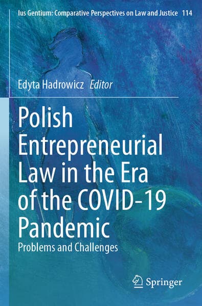 Polish Entrepreneurial Law in the Era of the COVID-19 Pandemic