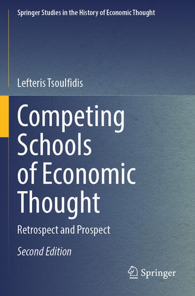 Competing Schools of Economic Thought