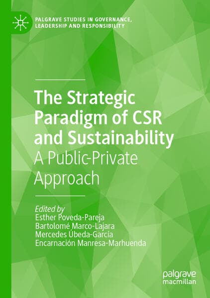 The Strategic Paradigm of CSR and Sustainability