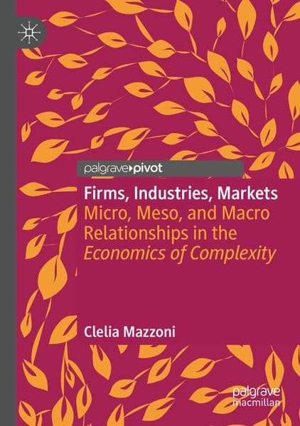 Firms, Industries, Markets