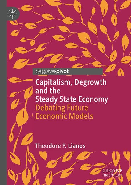 Capitalism, Degrowth and the Steady State Economy