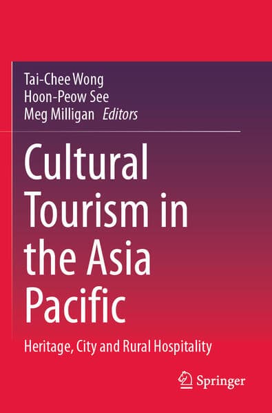 Cultural Tourism in the Asia Pacific