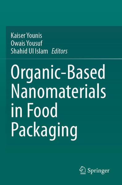 Organic-Based Nanomaterials in Food Packaging