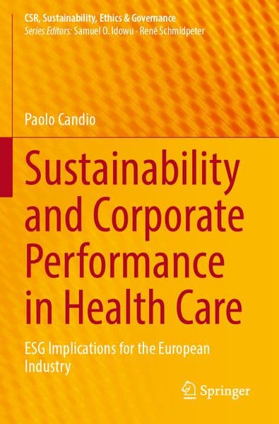 Sustainability and Corporate Performance in Health Care