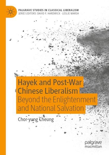 Hayek and Post-War Chinese Liberalism