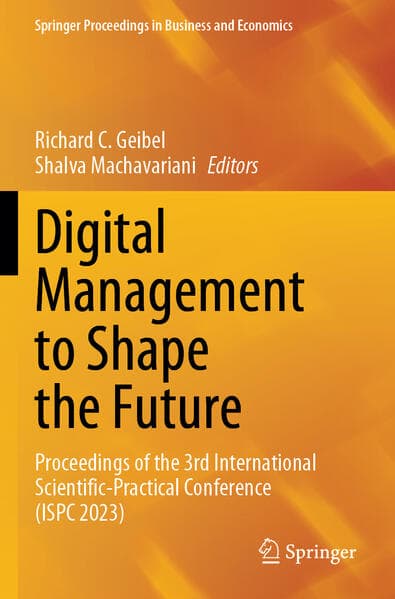 Digital Management to Shape the Future