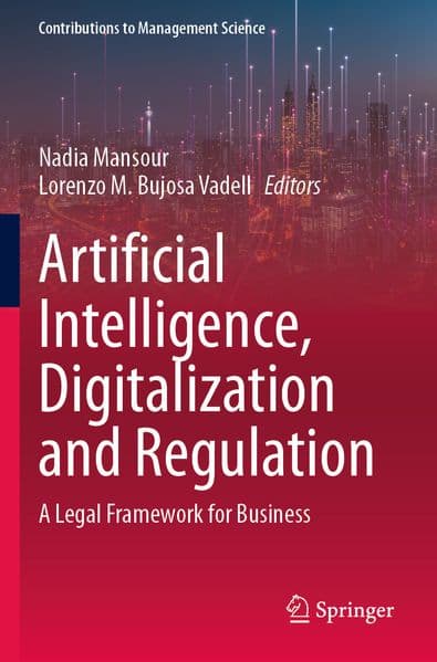 Artificial Intelligence, Digitalization and Regulation