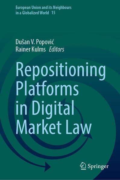 Repositioning Platforms in Digital Market Law