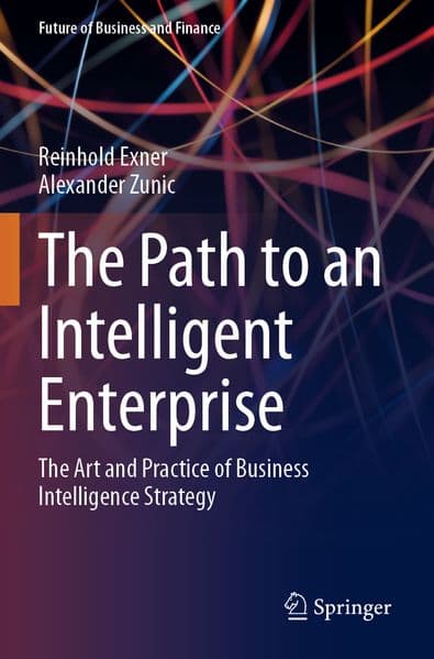 The Path to an Intelligent Enterprise