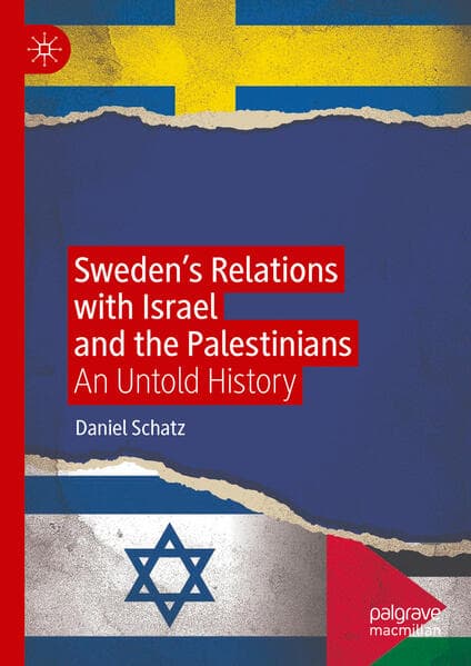 Sweden’s Relations with Israel and the Palestinians
