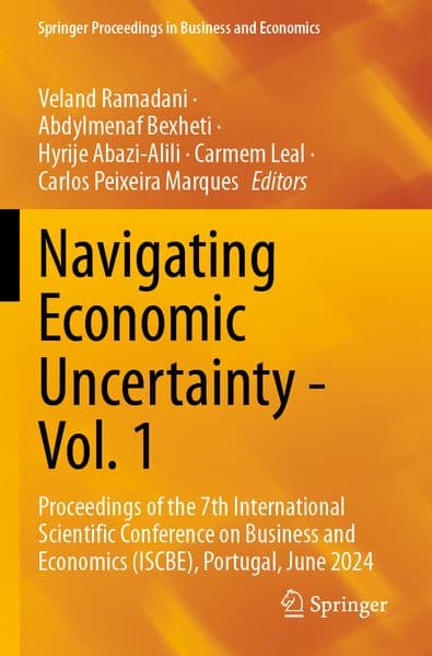 Navigating Economic Uncertainty - Vol. 1