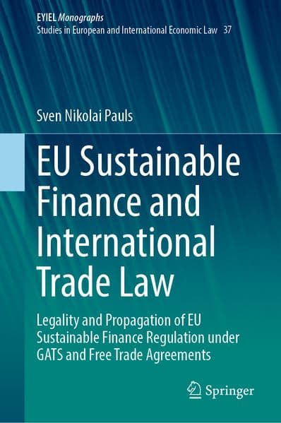 EU Sustainable Finance and International Trade Law