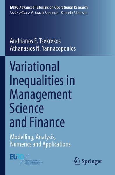 Variational Inequalities in Management Science and Finance