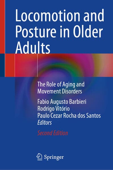 Locomotion and Posture in Older Adults