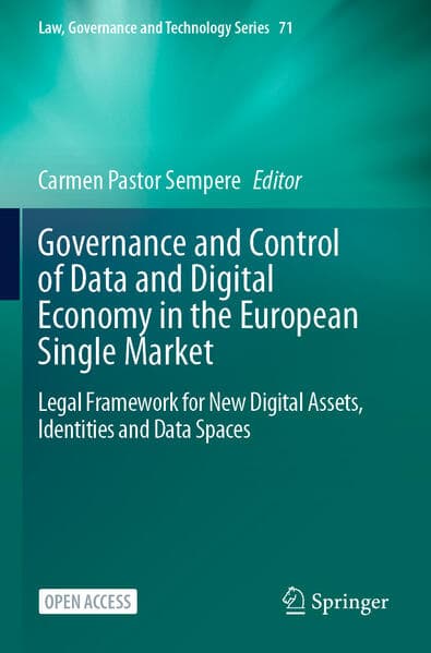 Governance and Control of Data and Digital Economy in the European Single Market