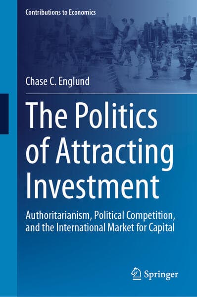 The Politics of Attracting Investment