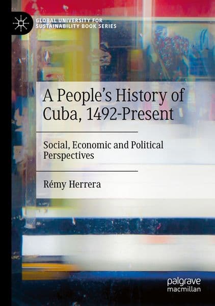 A People's History of Cuba, 1492-Present