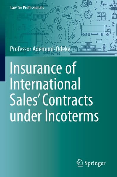 Insurance of International Sales' Contracts under Incoterms