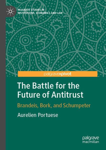 The Battle for the Future of Antitrust