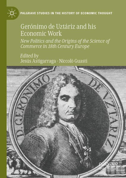 Gerónimo de Uztáriz and his Economic Work