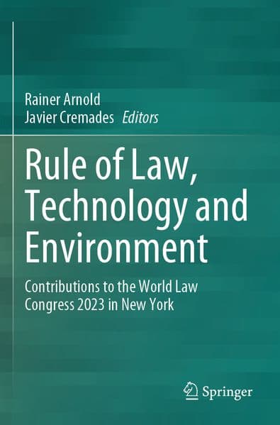 Rule of Law, Technology and Environment