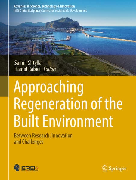 Approaching Regeneration of the Built Environment