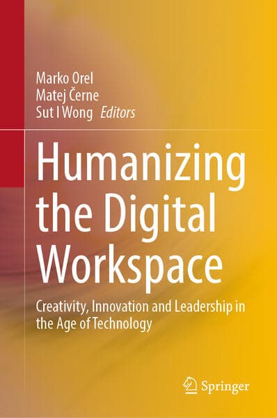 Humanizing the Digital Workspace